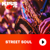 undefined KISS FM - STREET SOUL