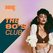 Radio my105 The 80s Club