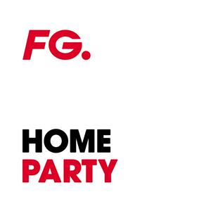 FG HOME PARTY