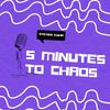 undefined 5 Minutes to Chaos