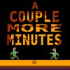 undefined A Couple More Minutes Podcast