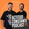 undefined Actitud Constante Podcast