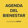 undefined Agenda del Bienestar - un podcast de Saluz