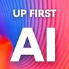 undefined Up First AI