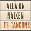 undefined Allà on naixen les cançons