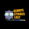 undefined Always Strikes Last