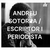 undefined ANDREU SOTORRA / ESCRIPTOR I PERIODISTA