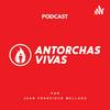 undefined Antorchas Vivas Podcast