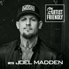 undefined Artist Friendly with Joel Madden