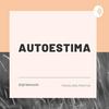 undefined Autoestima | Psicología Positiva