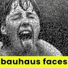 undefined bauhaus faces