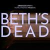 undefined BETH'S DEAD