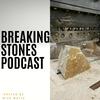 undefined Breaking Stones Podcast