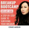 undefined Breakup Bootcamp