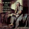 undefined Briefe des Apostels Paulus (Auswahl), Die by Lutherbibel