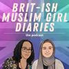 undefined Brit-ish Muslim Girl Diaries