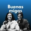 undefined Buenas migas Podcast