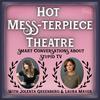 undefined Hot Mess-Terpiece Theatre