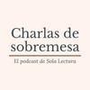 undefined Charlas de sobremesa