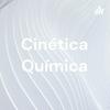 undefined Cinética Química