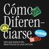 undefined Cómo Diferenciarse – BRANDING, ESTRATEGIA &amp; DISEÑO de marcas