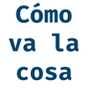 undefined Cómo va la cosa