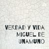 undefined Verdad y Vida Miguel de Unamuno