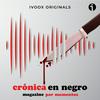undefined Crónica en negro