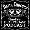 undefined Damn Chocobo: Another Final Fantasy Podcast