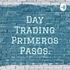 undefined Day Trading Primeros Pasos