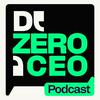undefined De Zero a CEO Podcast