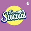 undefined Dementes Sucias