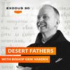 undefined Desert Fathers with Bishop Erik Varden