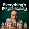 undefined Everything's Psychology