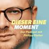 undefined Dieser eine Moment – Der Podcast mit Philipp Fleiter