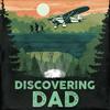 undefined Discovering Dad