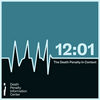 undefined 12:01 The Death Penalty in Context