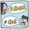 undefined Drama o Qué
