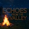 undefined Echoes From The Valley