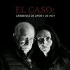 undefined El Caso: crímenes de ayer y de hoy