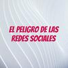 undefined El peligro de las redes sociales
