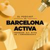 undefined El Podcast de Barcelona Activa