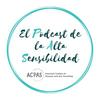 undefined El podcast de la alta sensibilidad