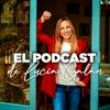undefined El Podcast de Lucía Galán