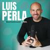 undefined Luis Perla podcast