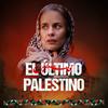 undefined El Último Palestino