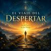 undefined EL VIAJE DEL DESPERTAR