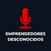 undefined Emprendedores Desconocidos