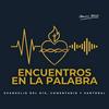 undefined Encuentros en la Palabra - Podcast Católico