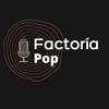 undefined Factoría Pop